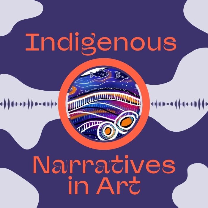 Indigenous Narratives in Art
